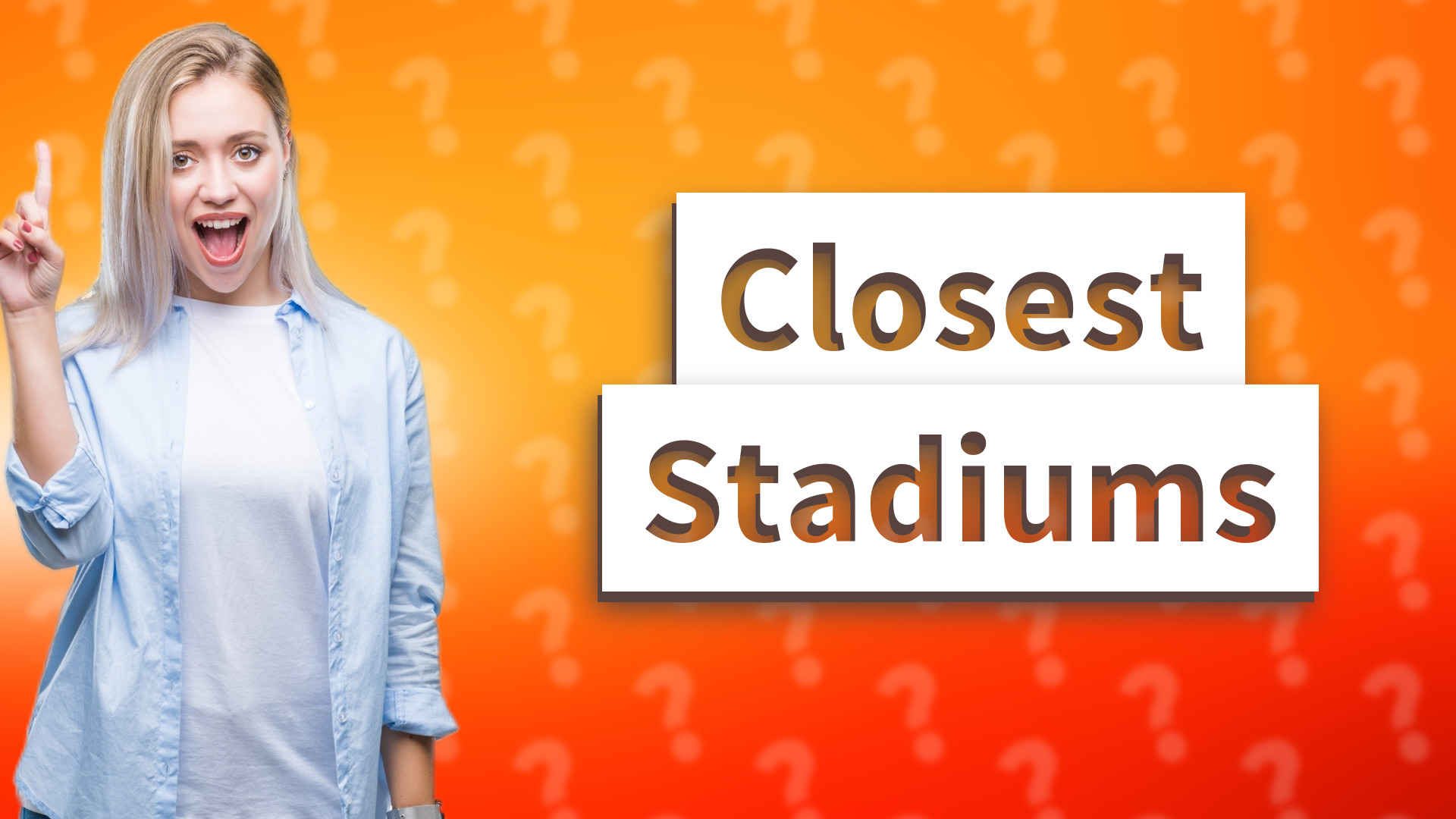 Closest Stadiums