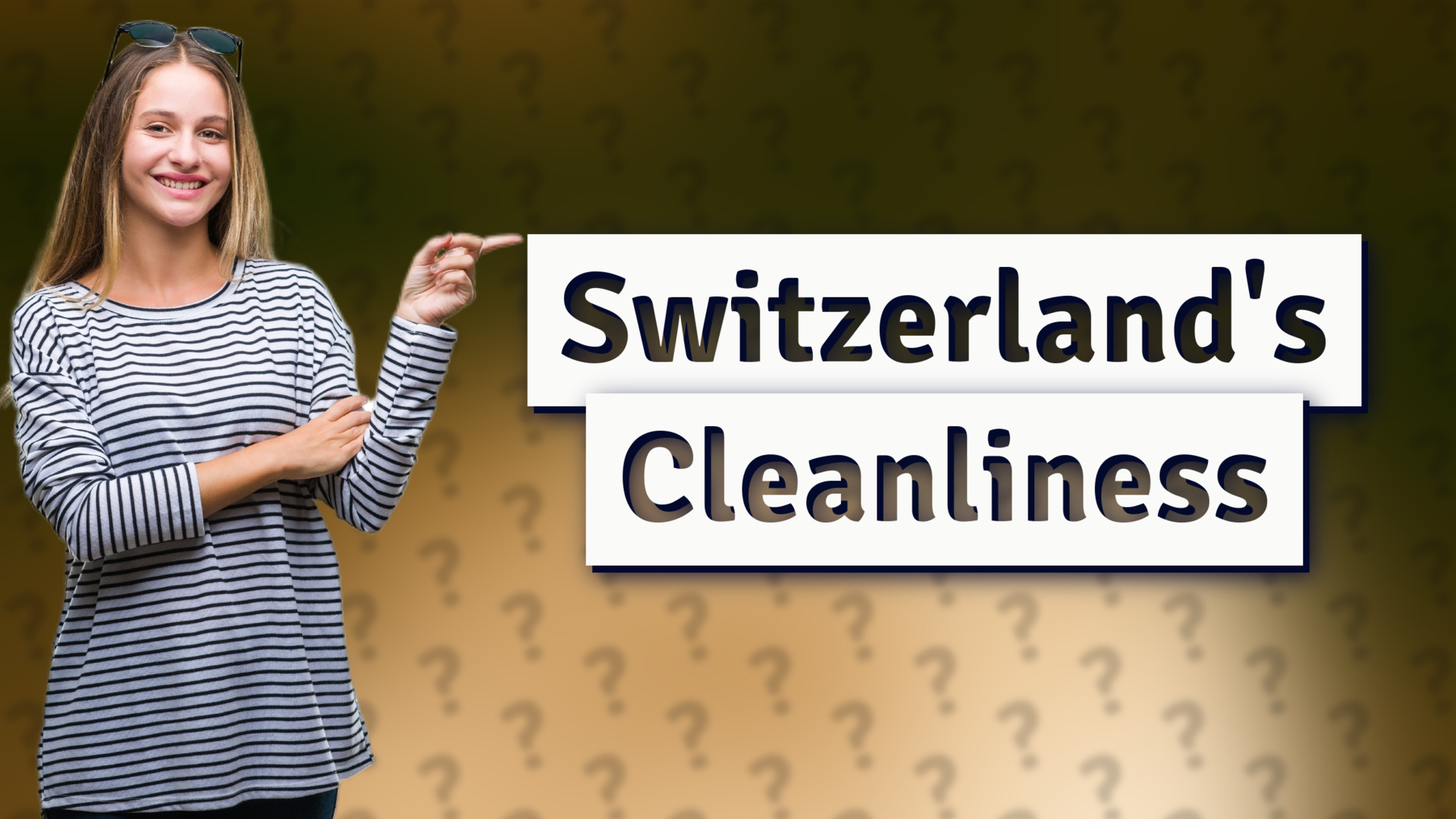 Switzerland's Cleanliness