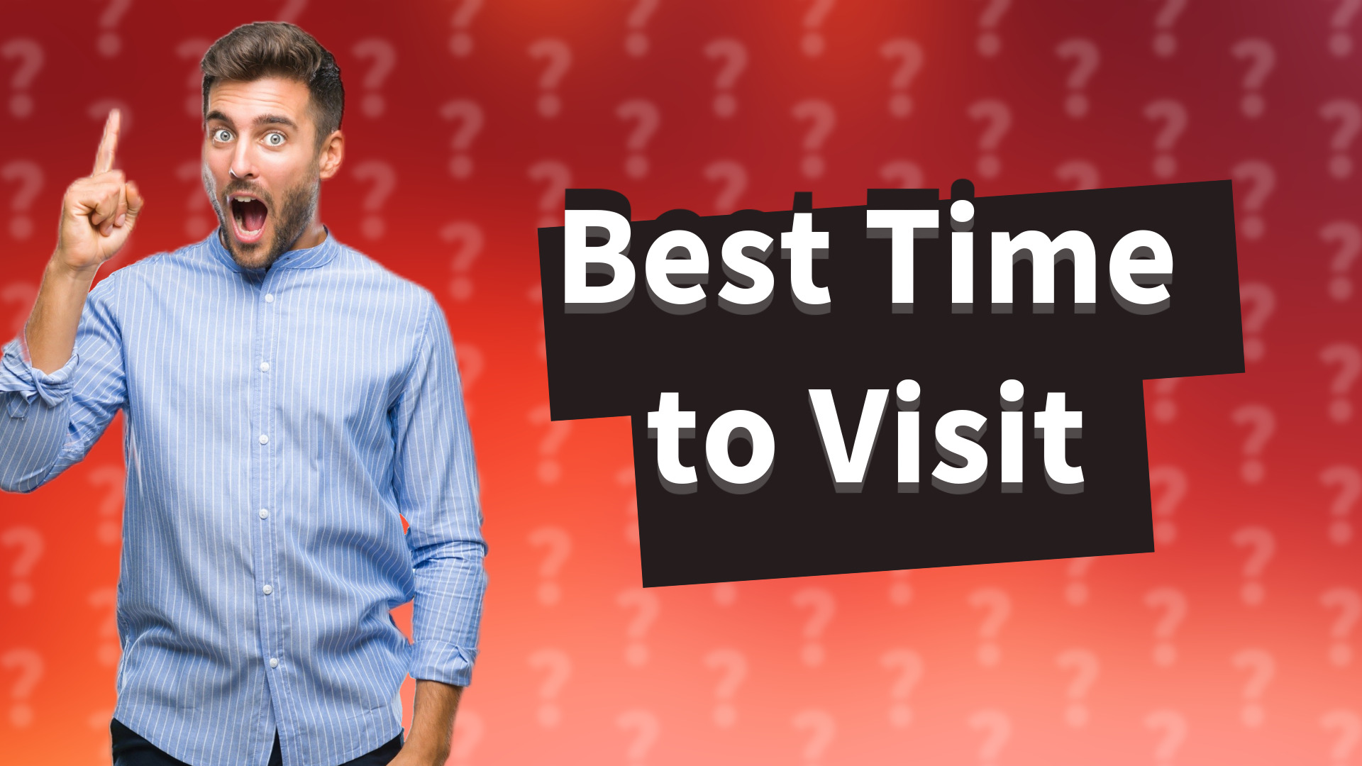 Best Time to Visit