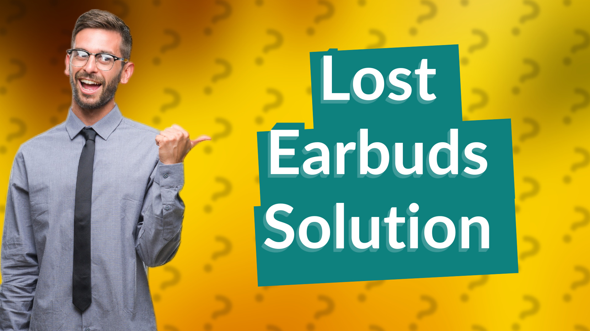 Lost Earbuds Solution