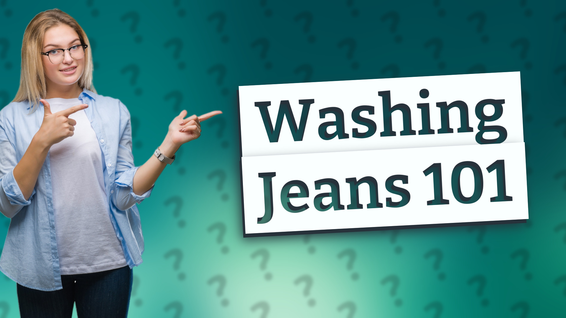 Washing Jeans 101