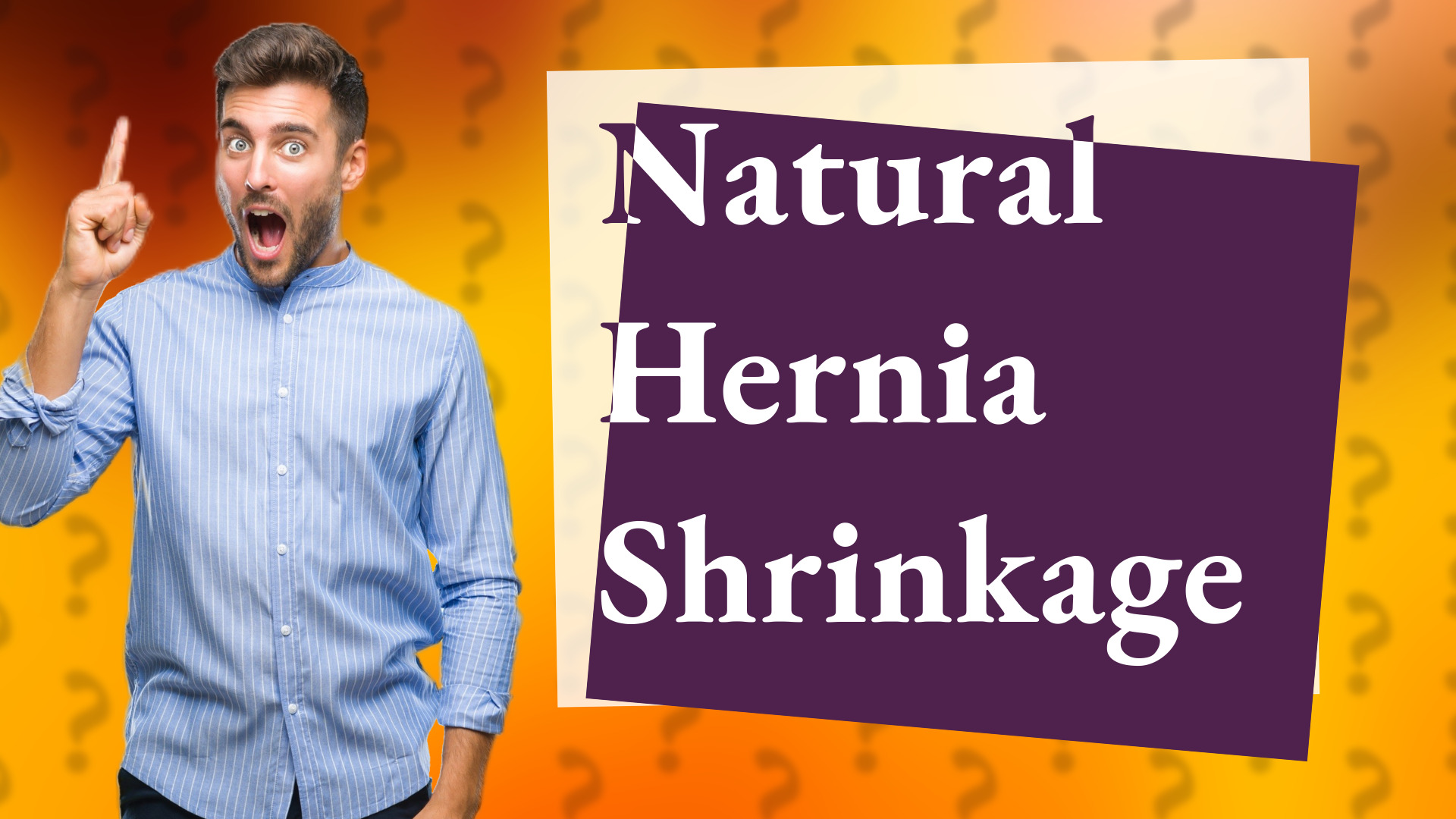 Natural Hernia Shrinkage
