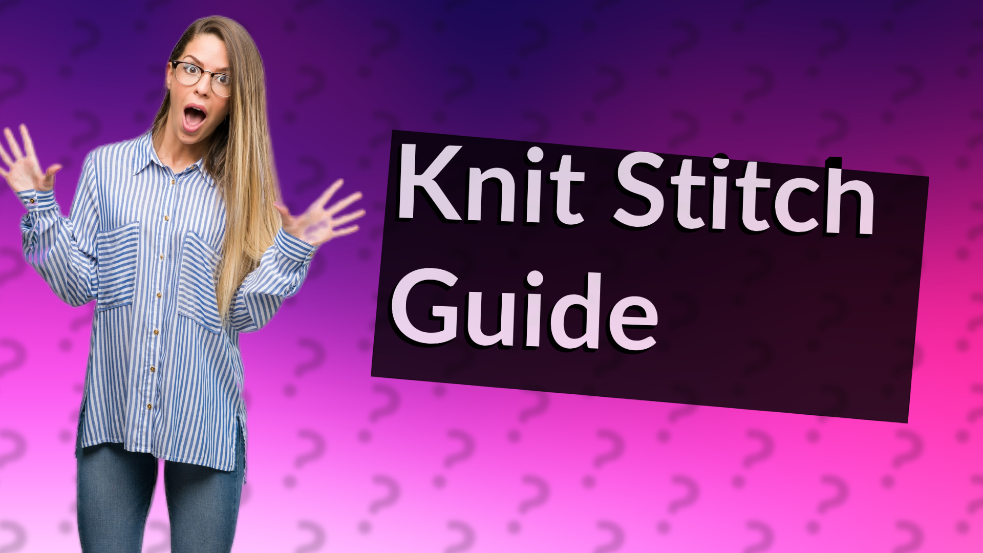Knit Stitch Guide