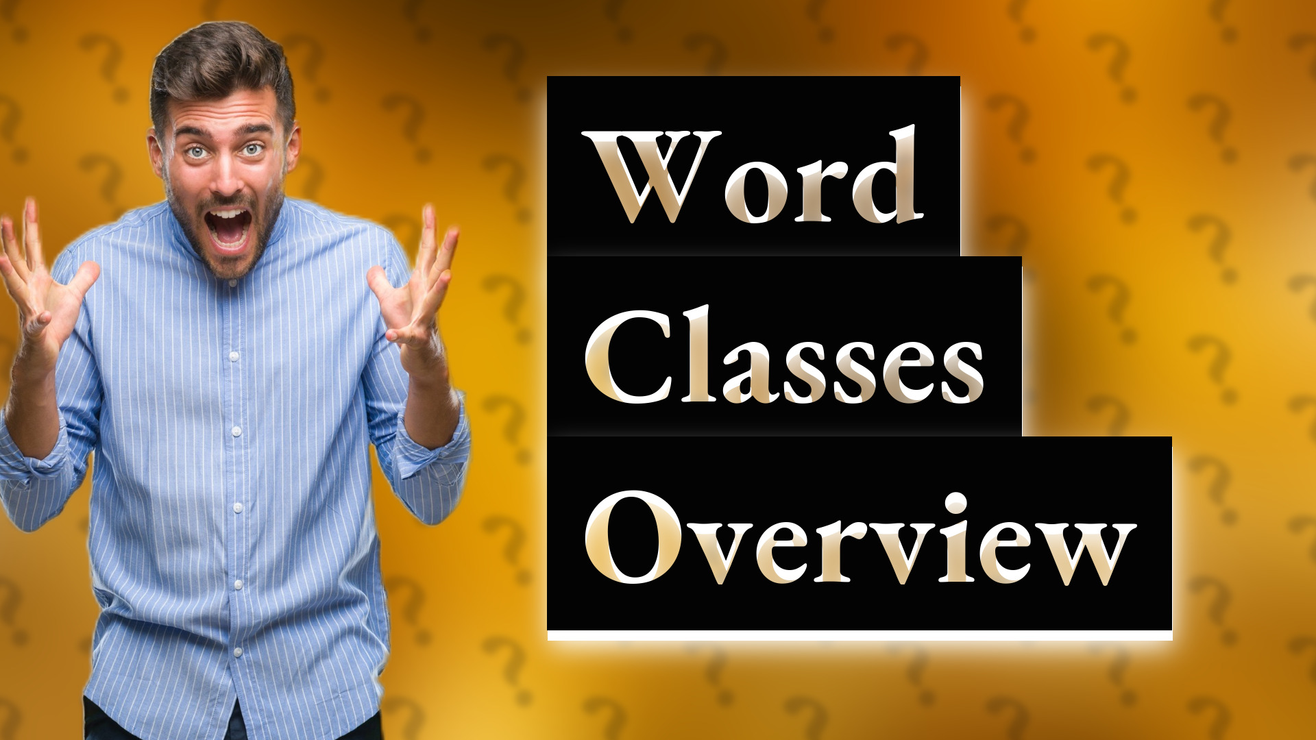 Word Classes Overview