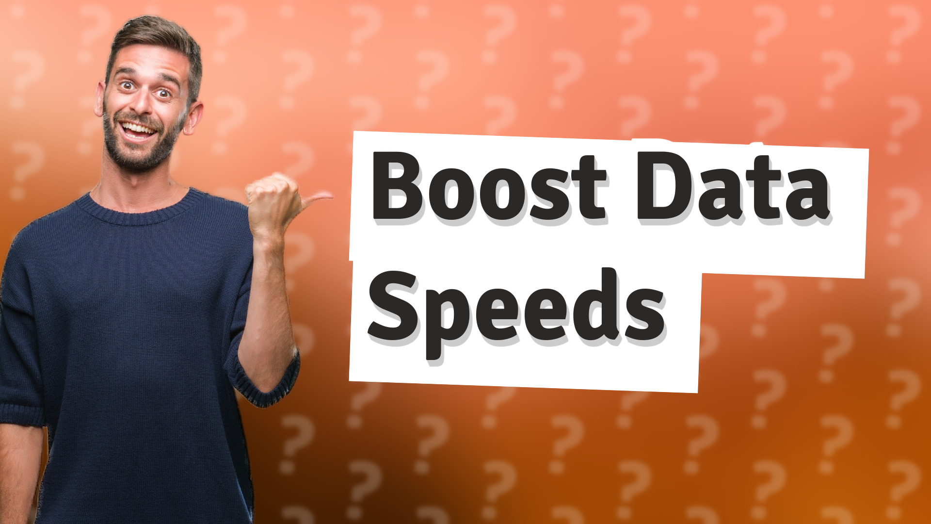 Boost Data Speeds