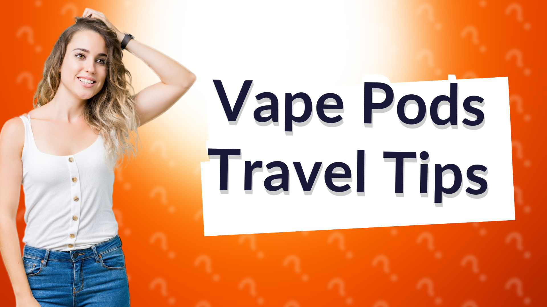 Vape Pods Travel Tips