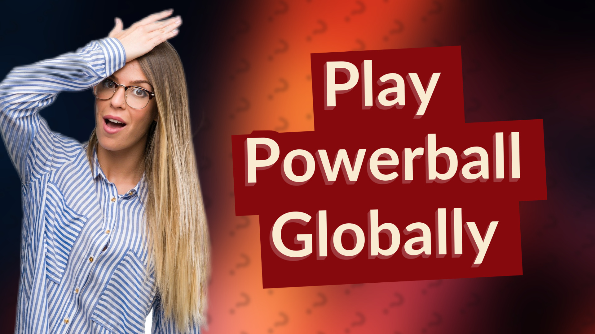 Play Powerball Globally