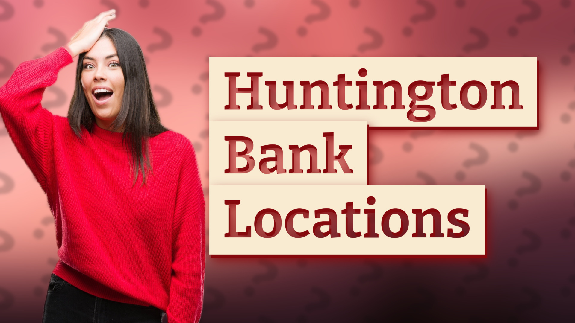 Huntington Bank Locations