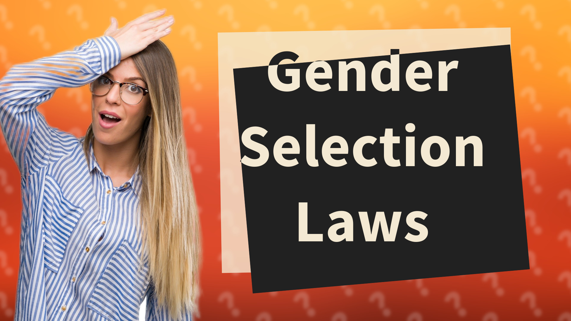 Gender Selection Laws