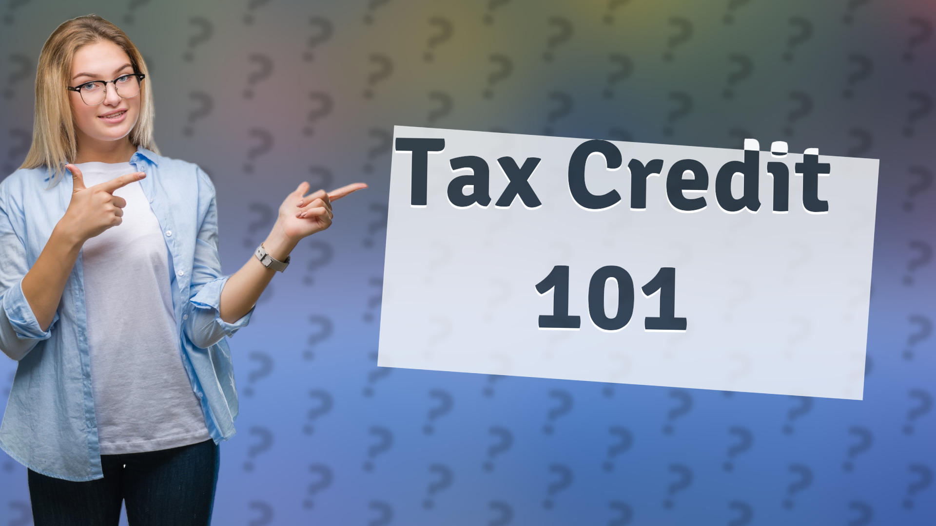 Tax Credit 101