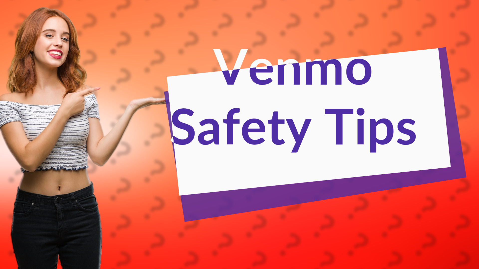 Venmo Safety Tips