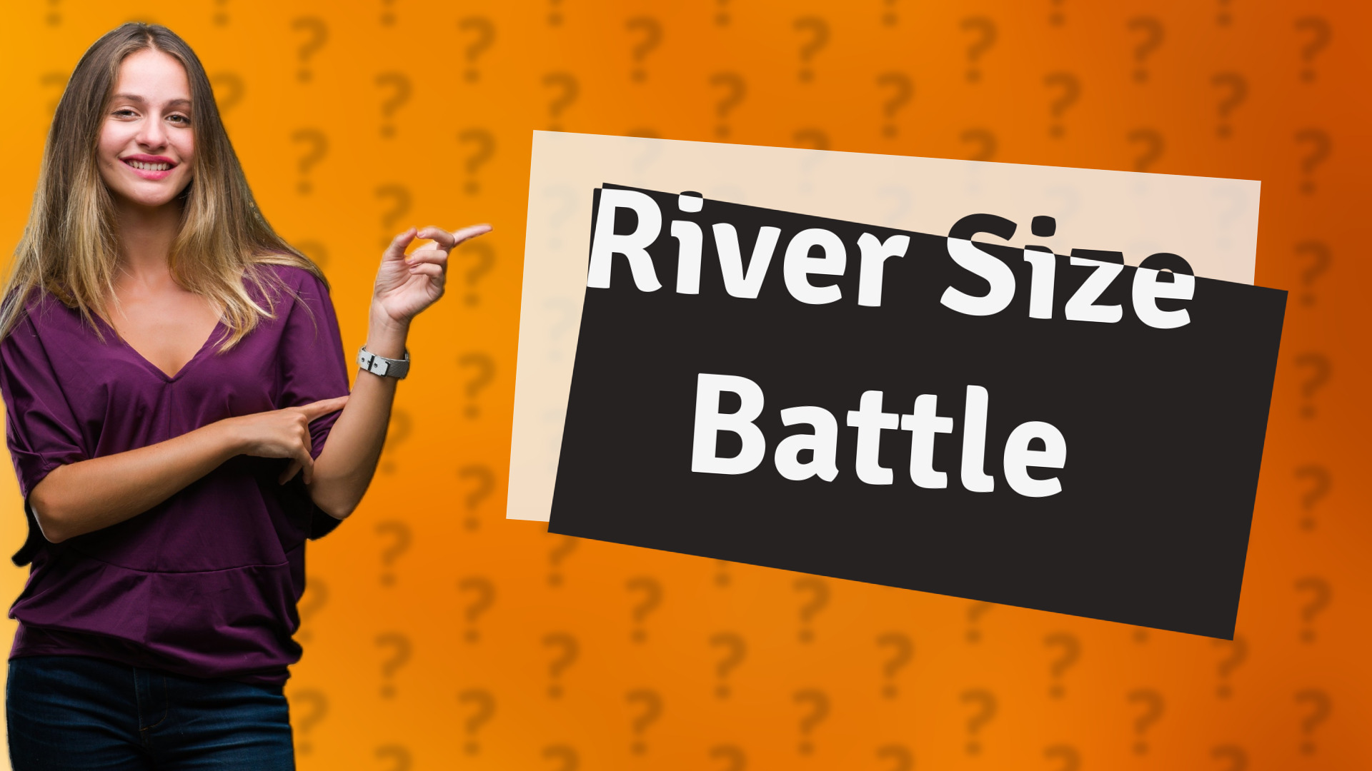 River Size Battle