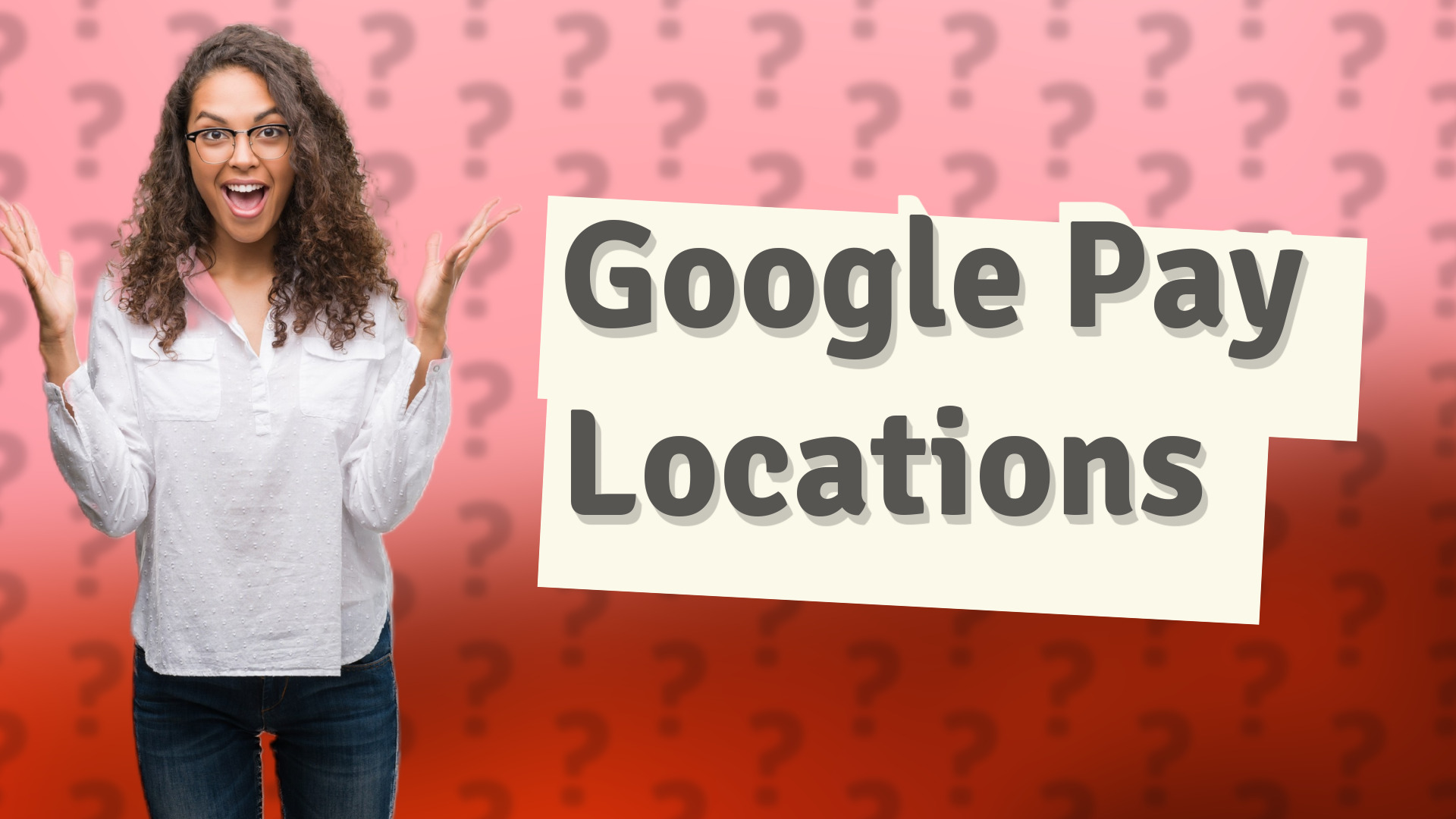 Google Pay Locations