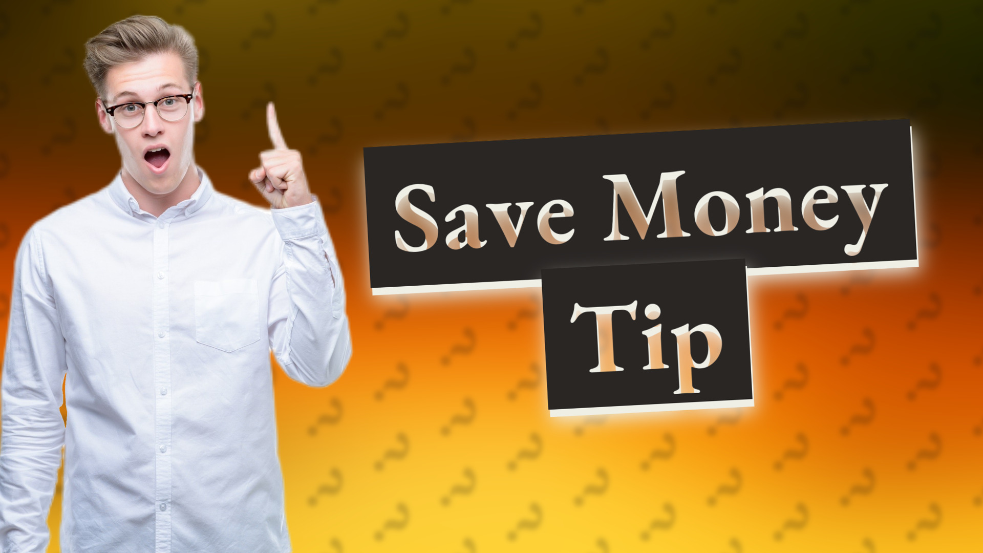 Save Money Tip