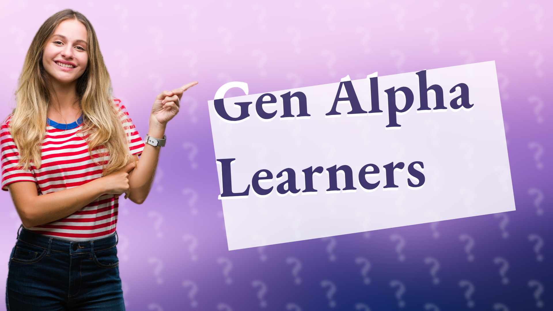 Gen Alpha Learners