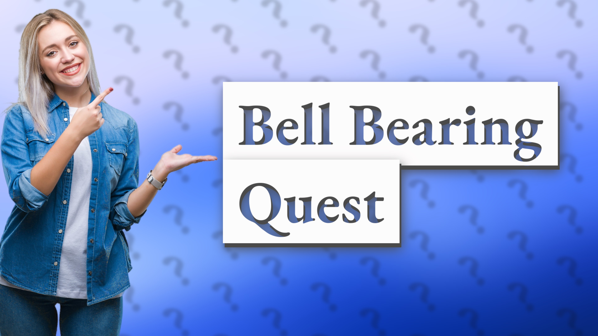 Bell Bearing Quest