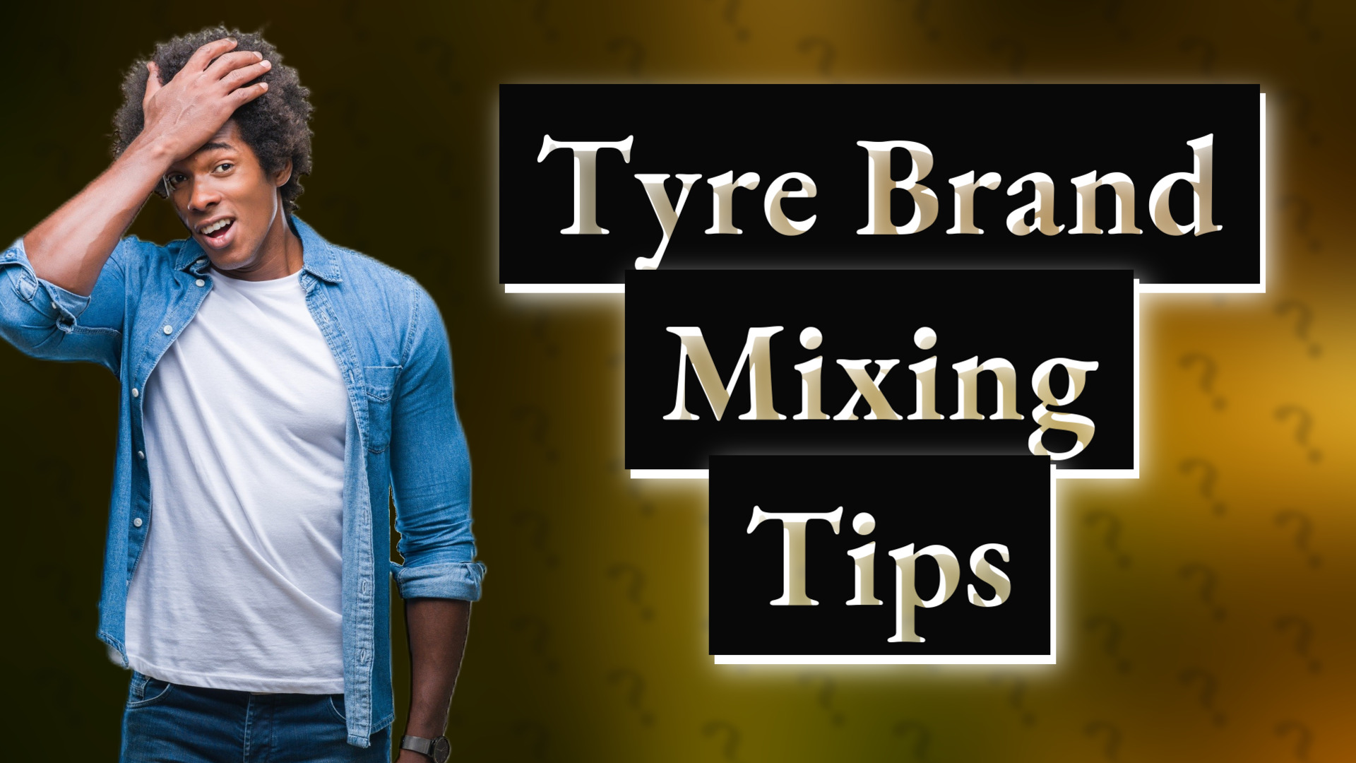 Tyre Brand Mixing Tips
