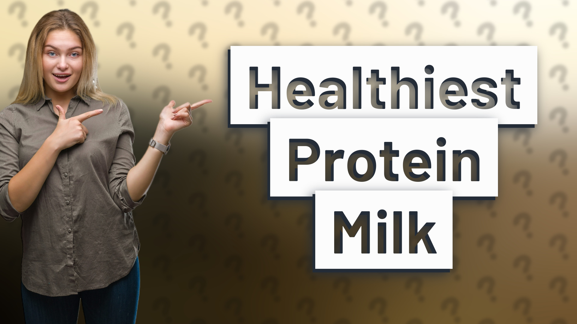 Healthiest Protein Milk