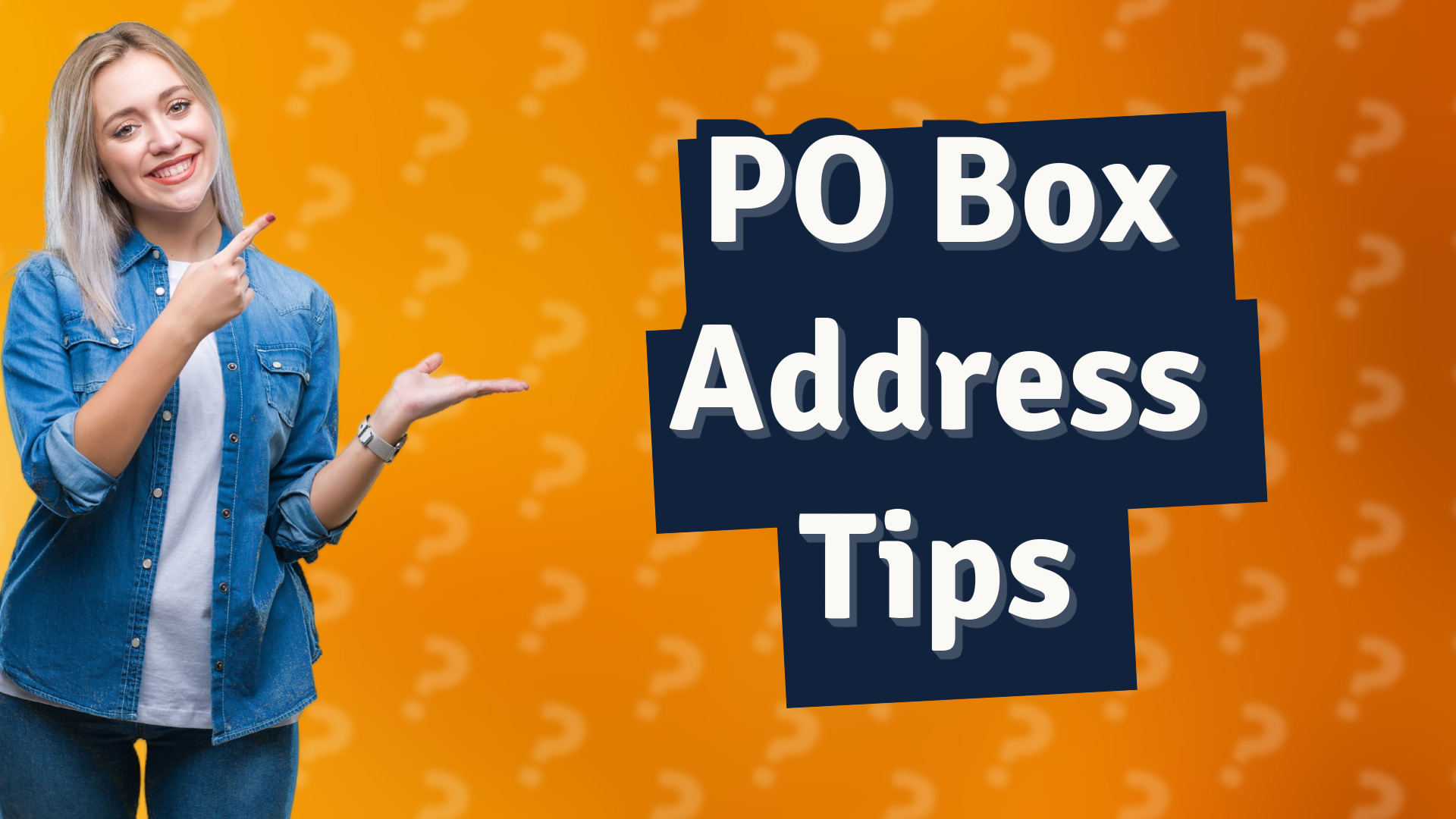 PO Box Address Tips
