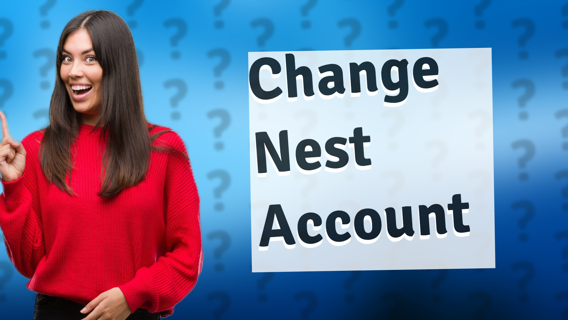 Change Nest Account
