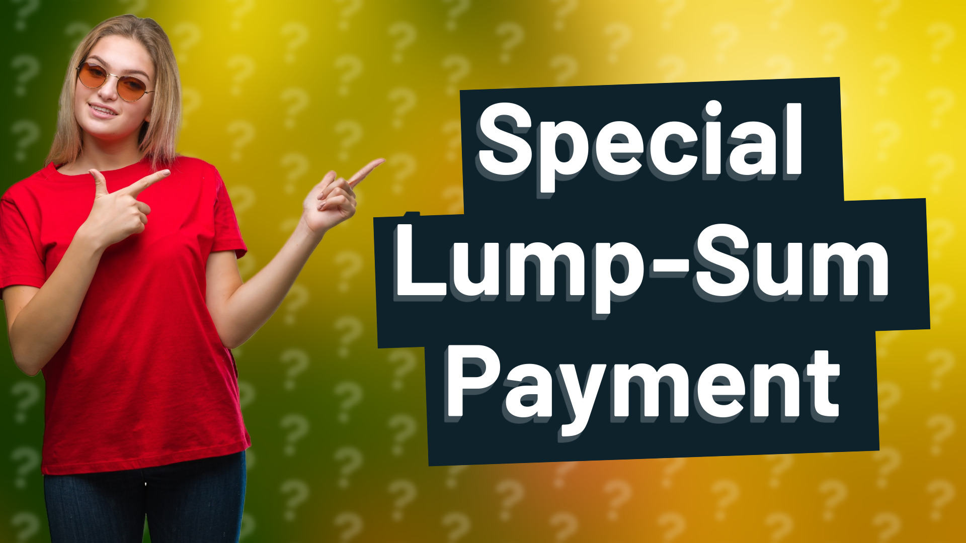 Special Lump-Sum Payment