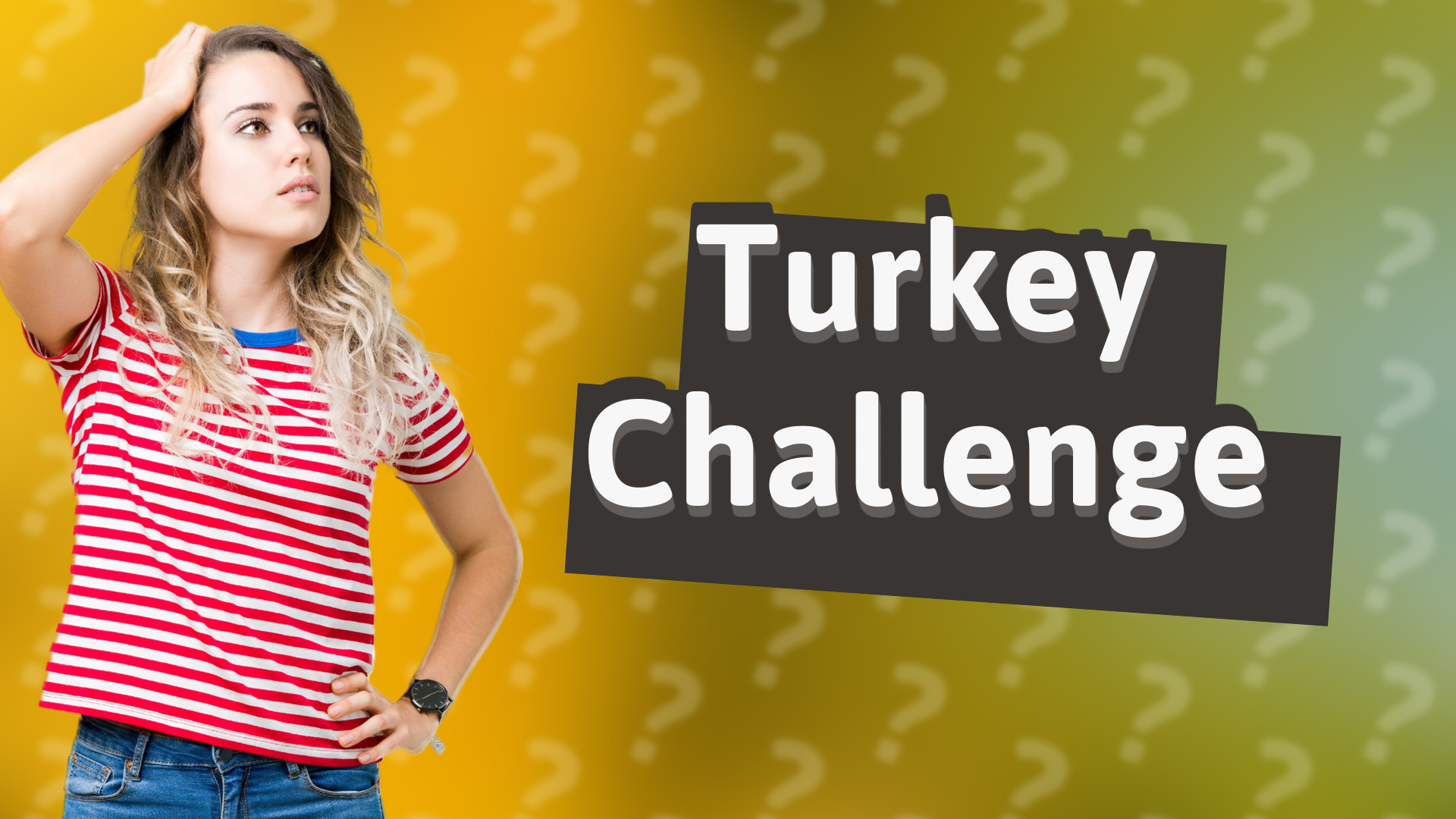 Turkey Challenge