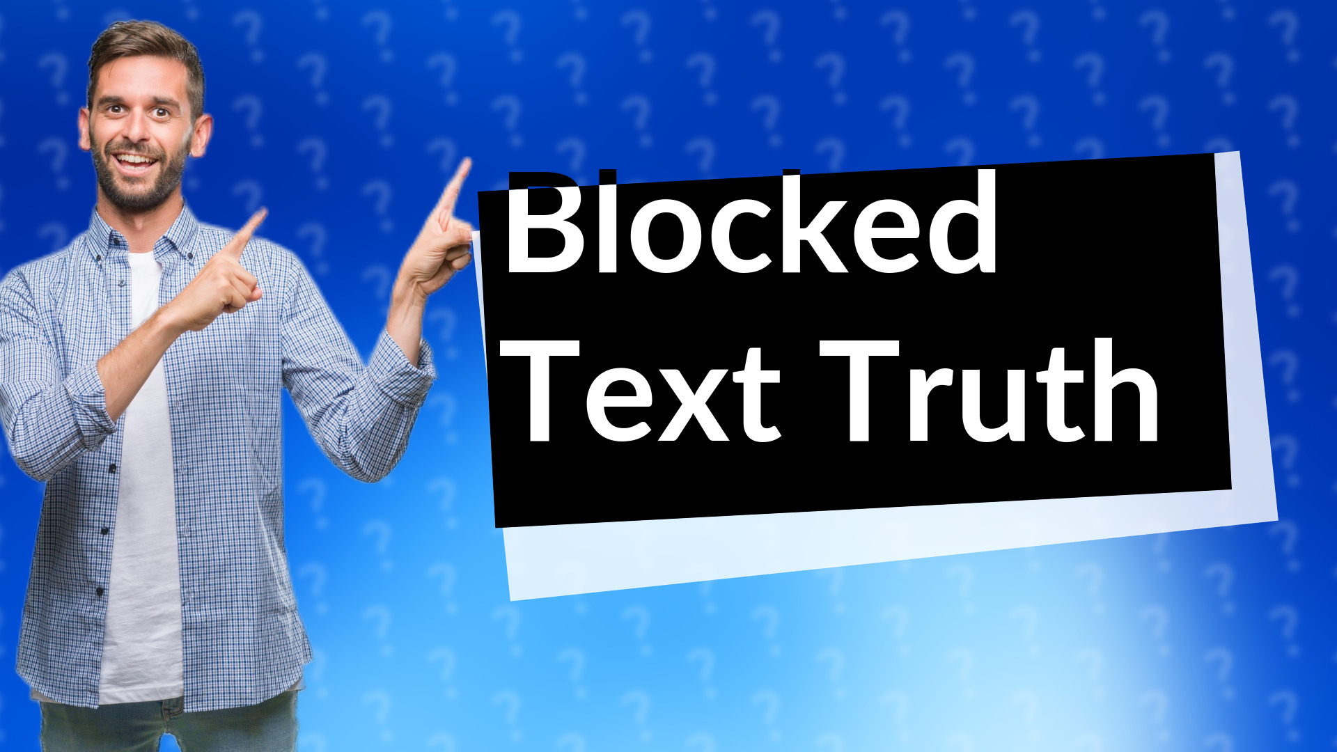 Blocked Text Truth