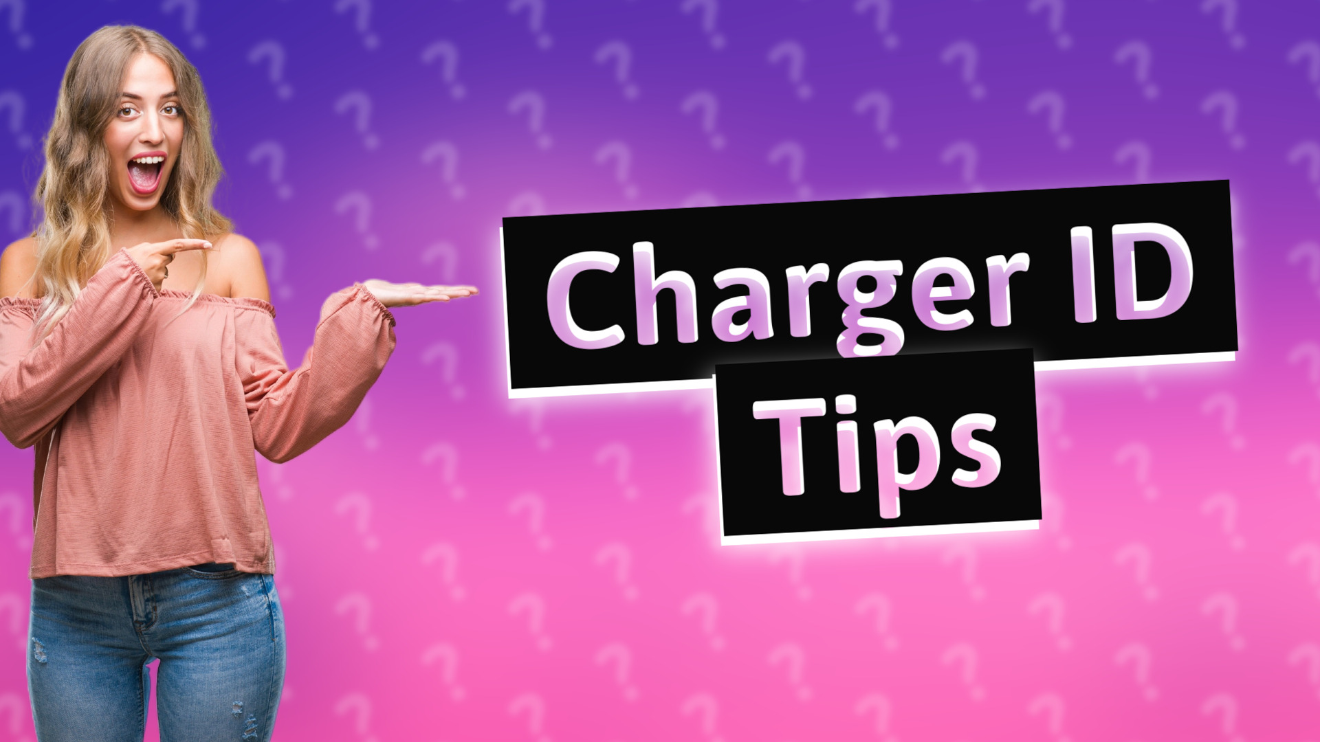 Charger ID Tips