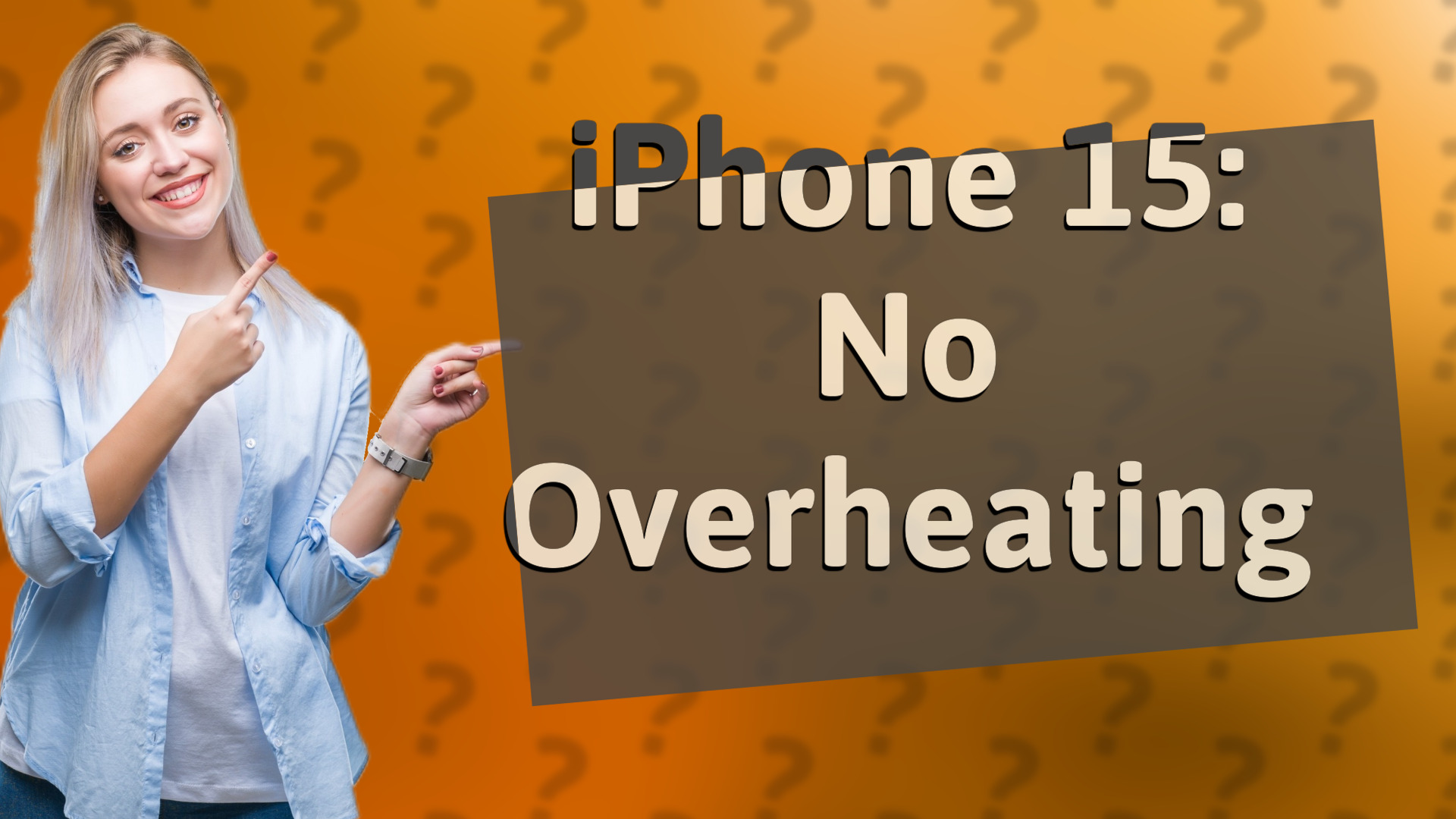 iPhone 15: No Overheating