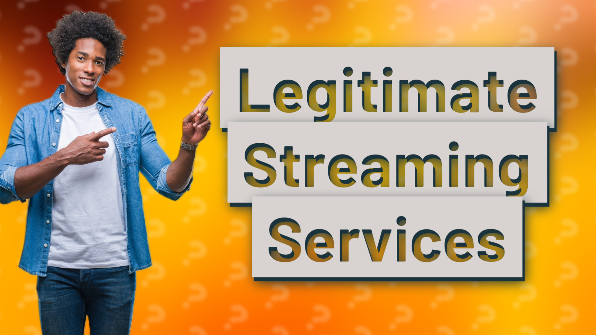 Legitimate Streaming Services