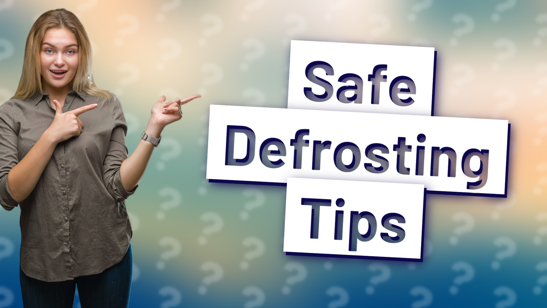 Safe Defrosting Tips