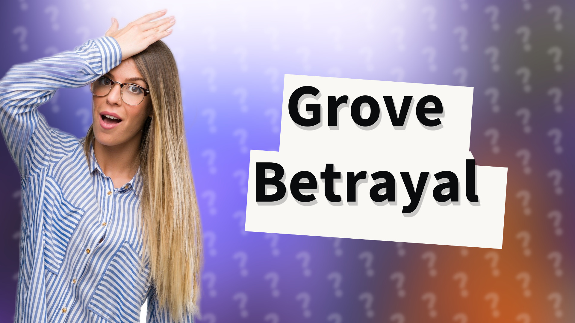 Grove Betrayal