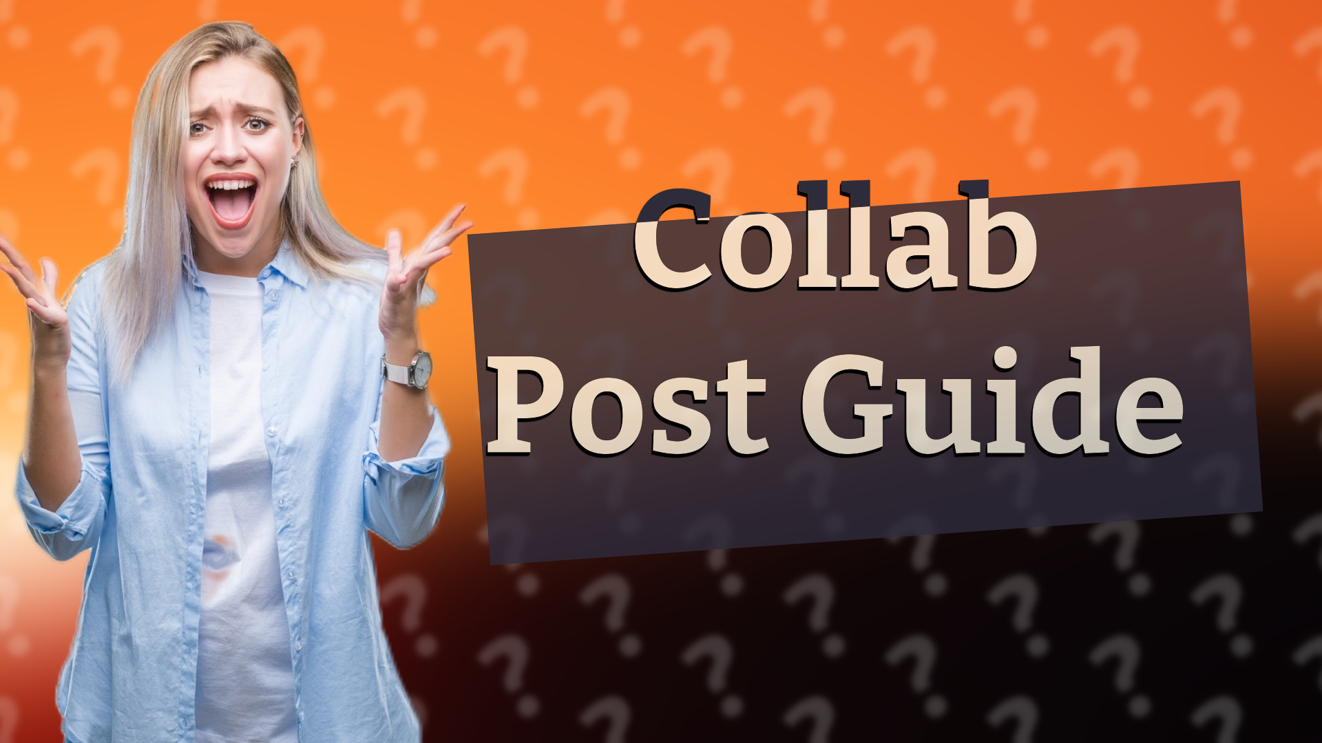 Collab Post Guide