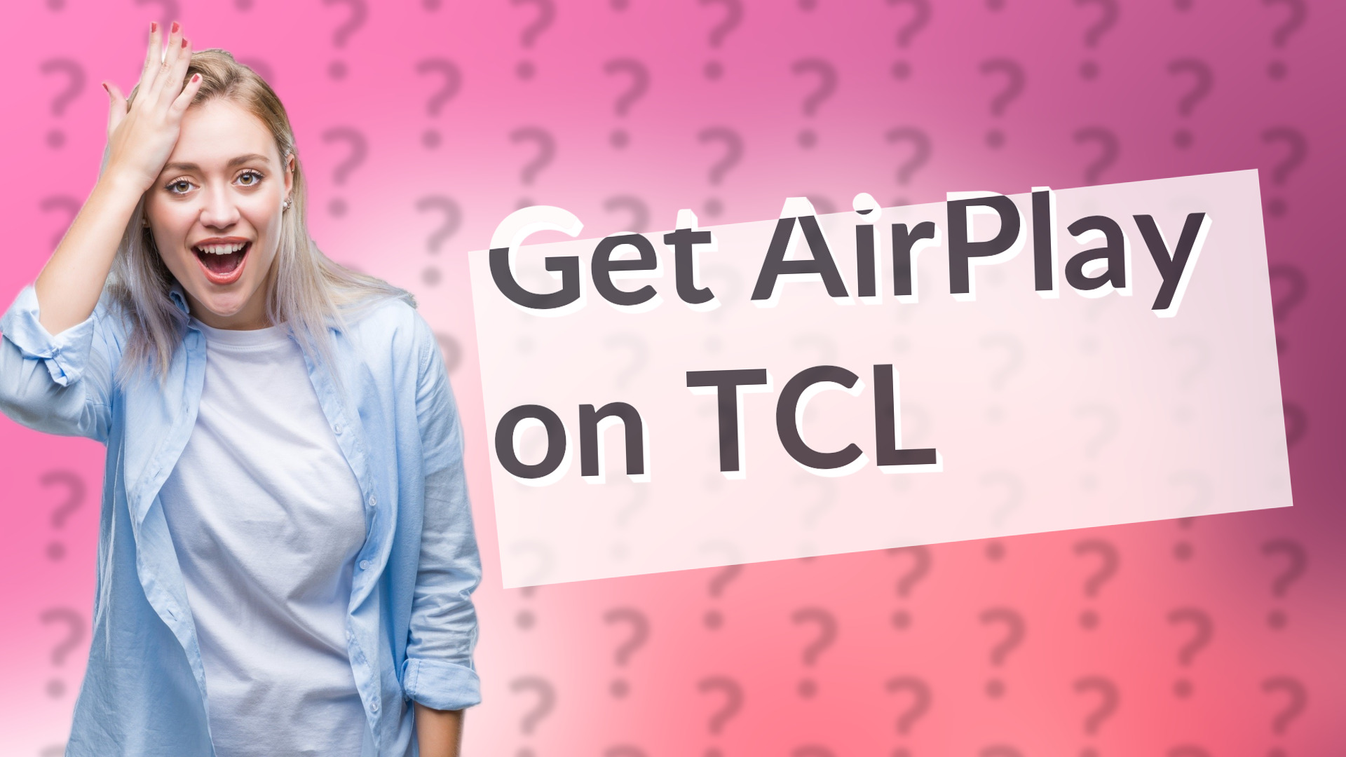 Get AirPlay on TCL