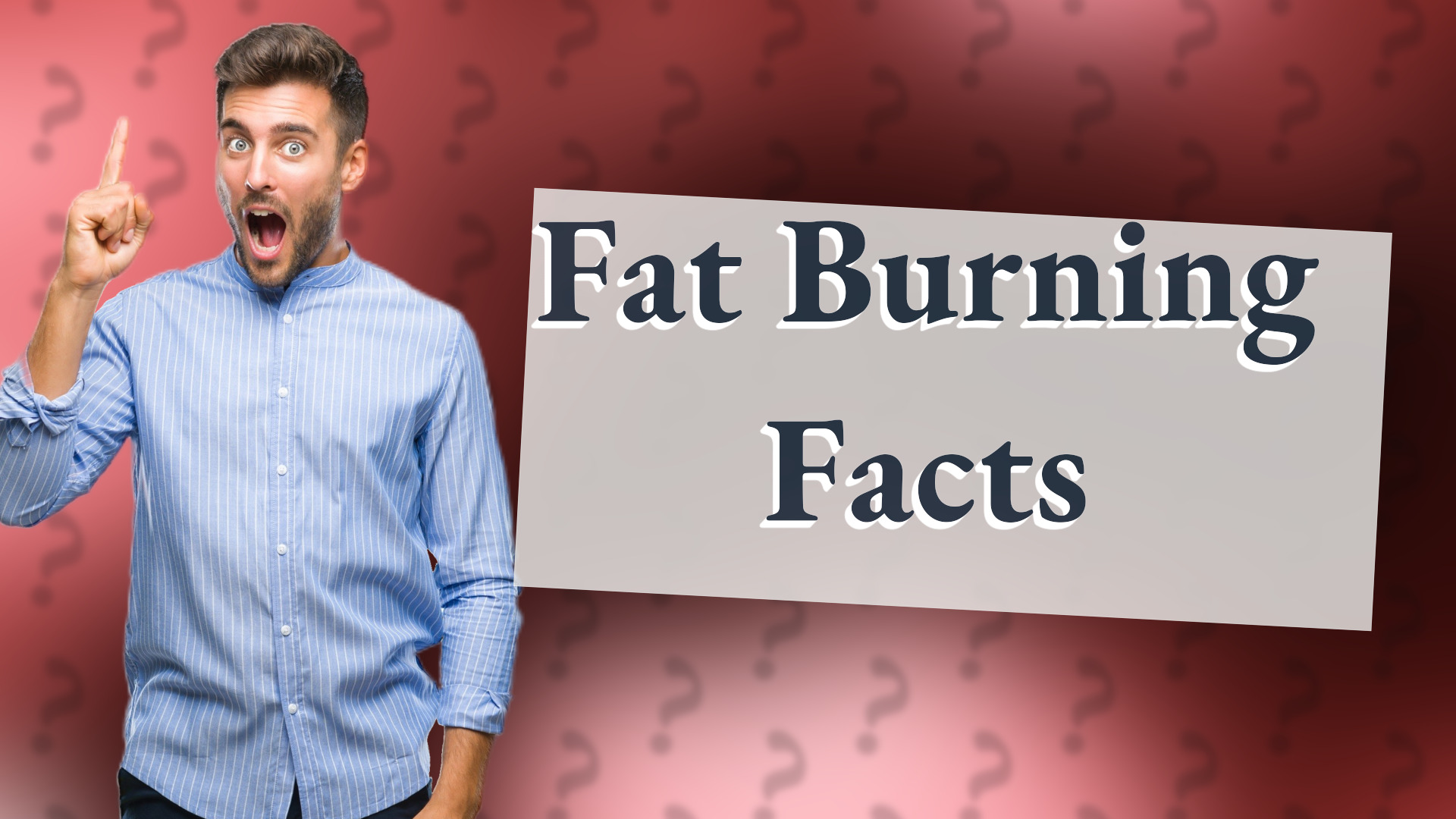 Fat Burning Facts