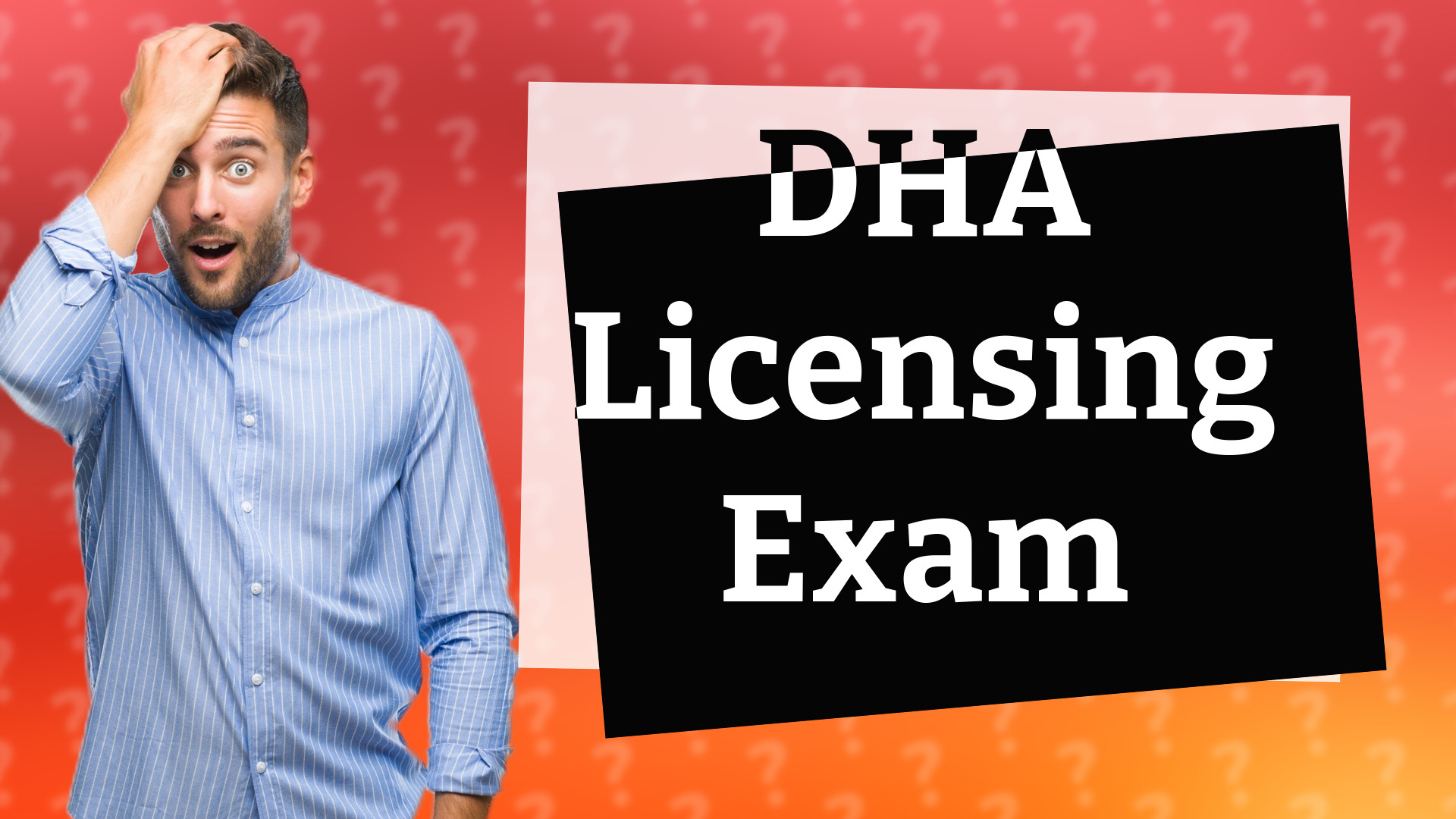 DHA Licensing Exam