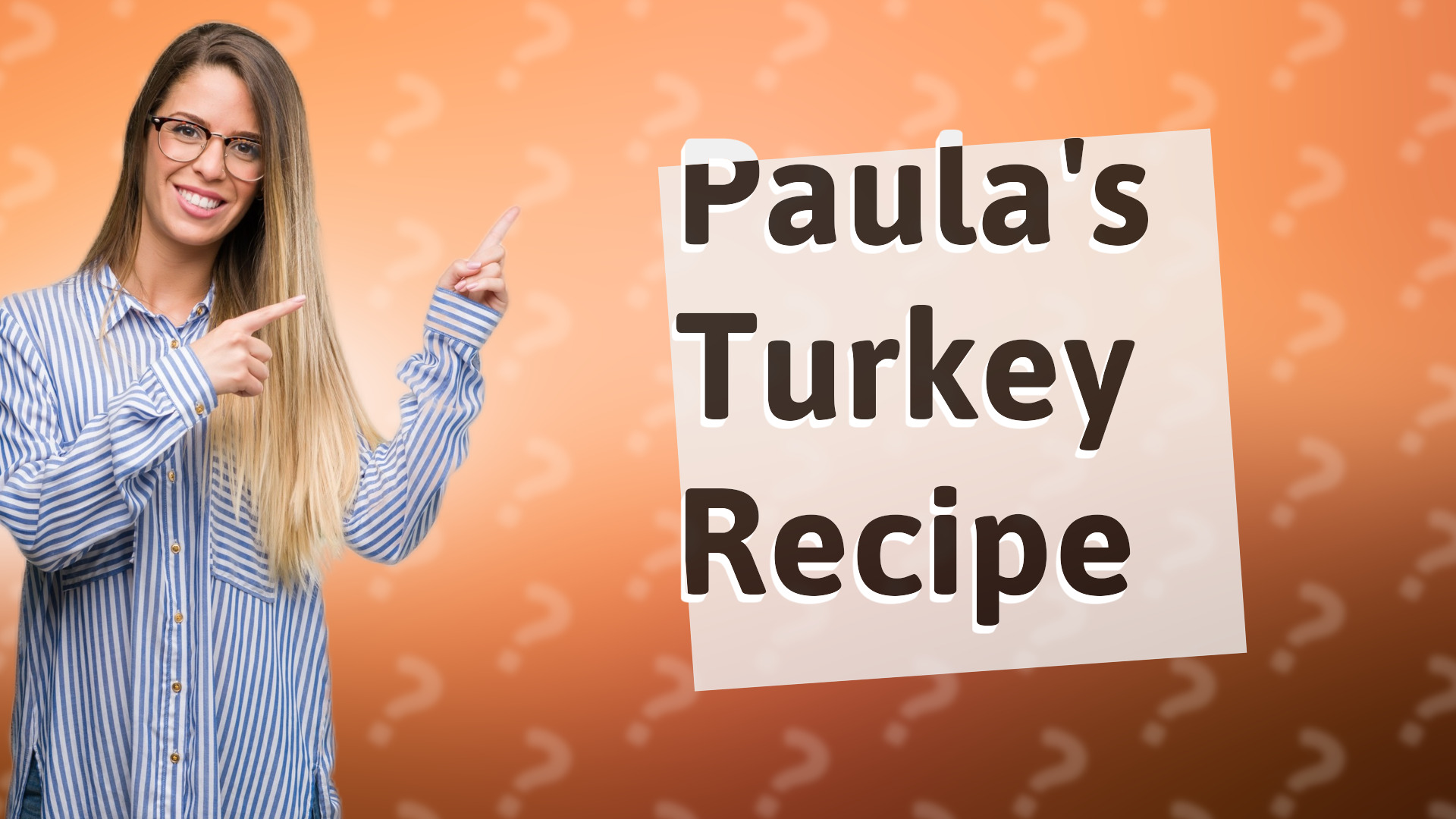 Paula's Turkey Recipe