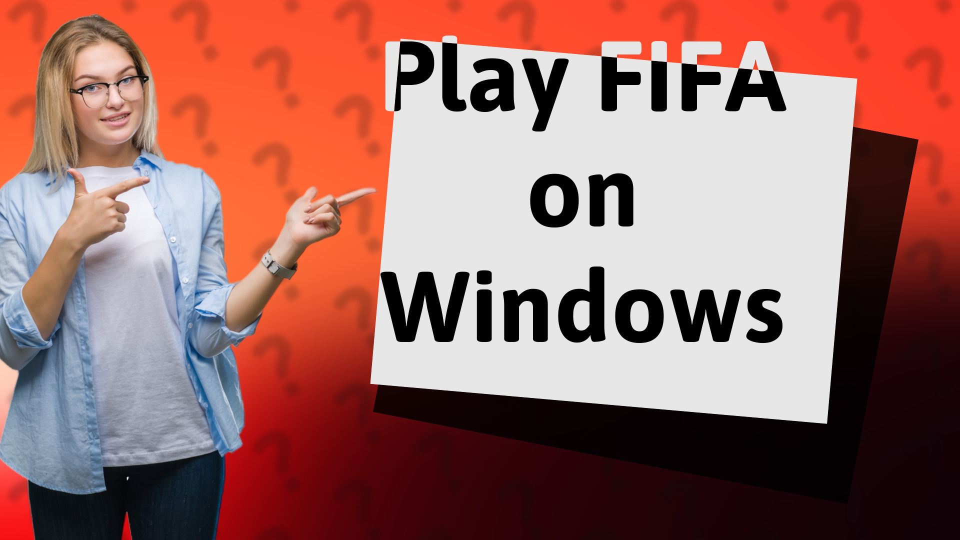 Play FIFA on Windows
