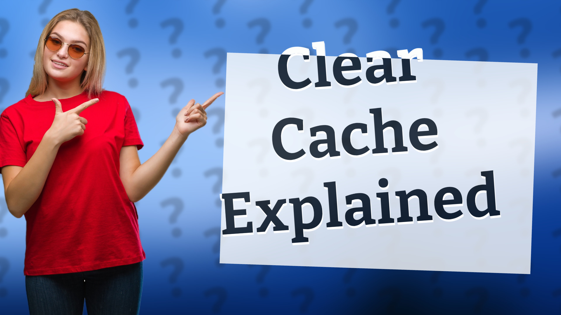Clear Cache Explained