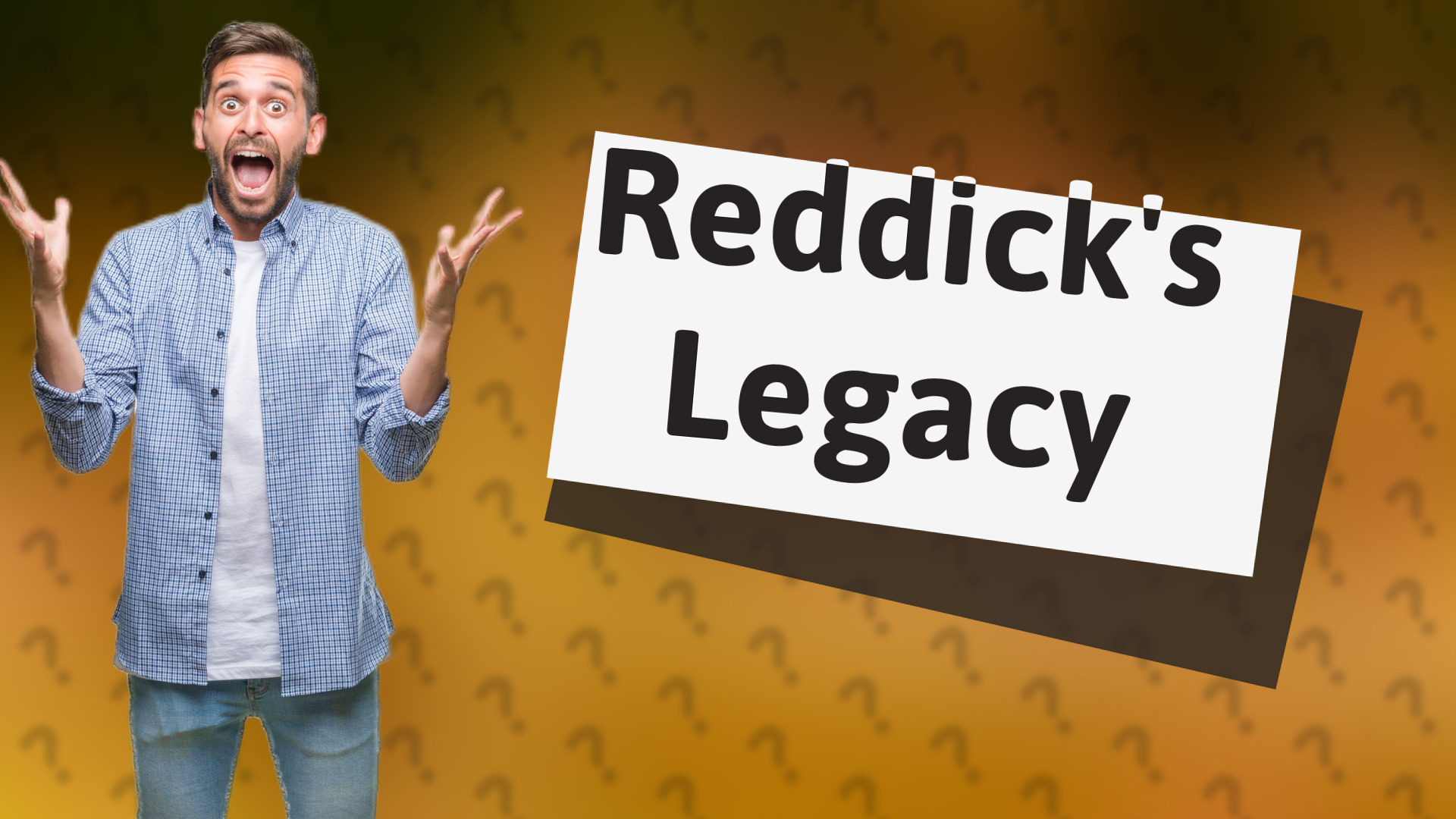 Reddick's Legacy