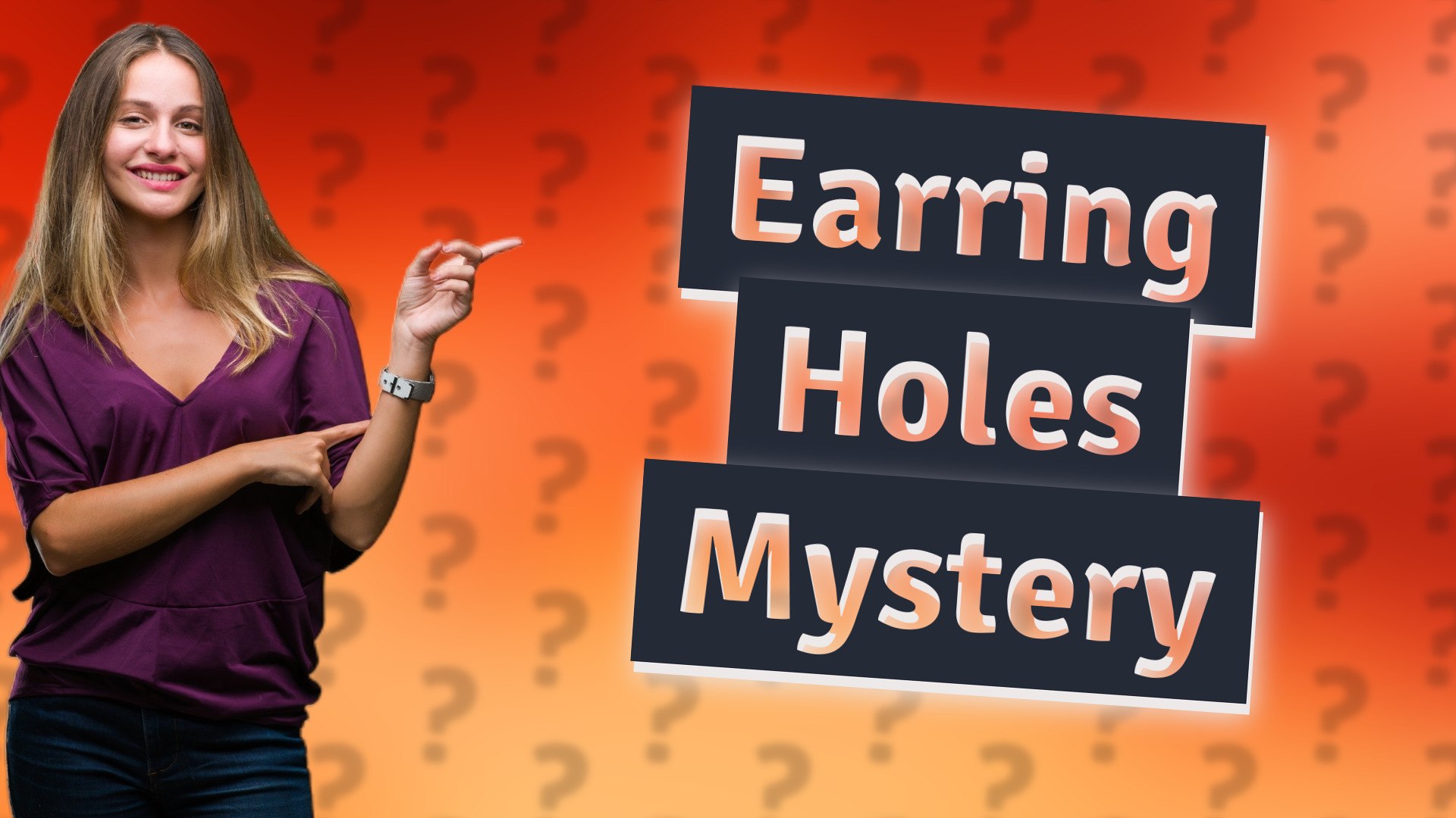 Earring Holes Mystery