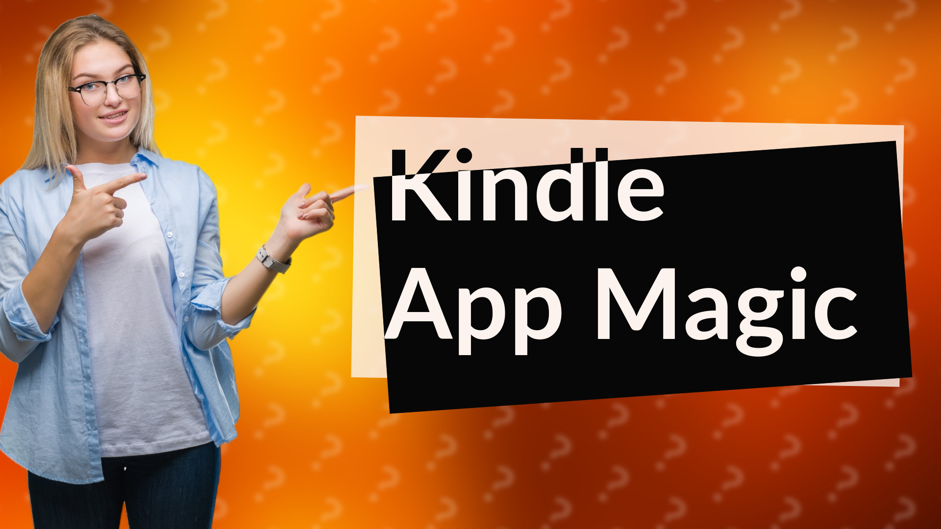 Kindle App Magic