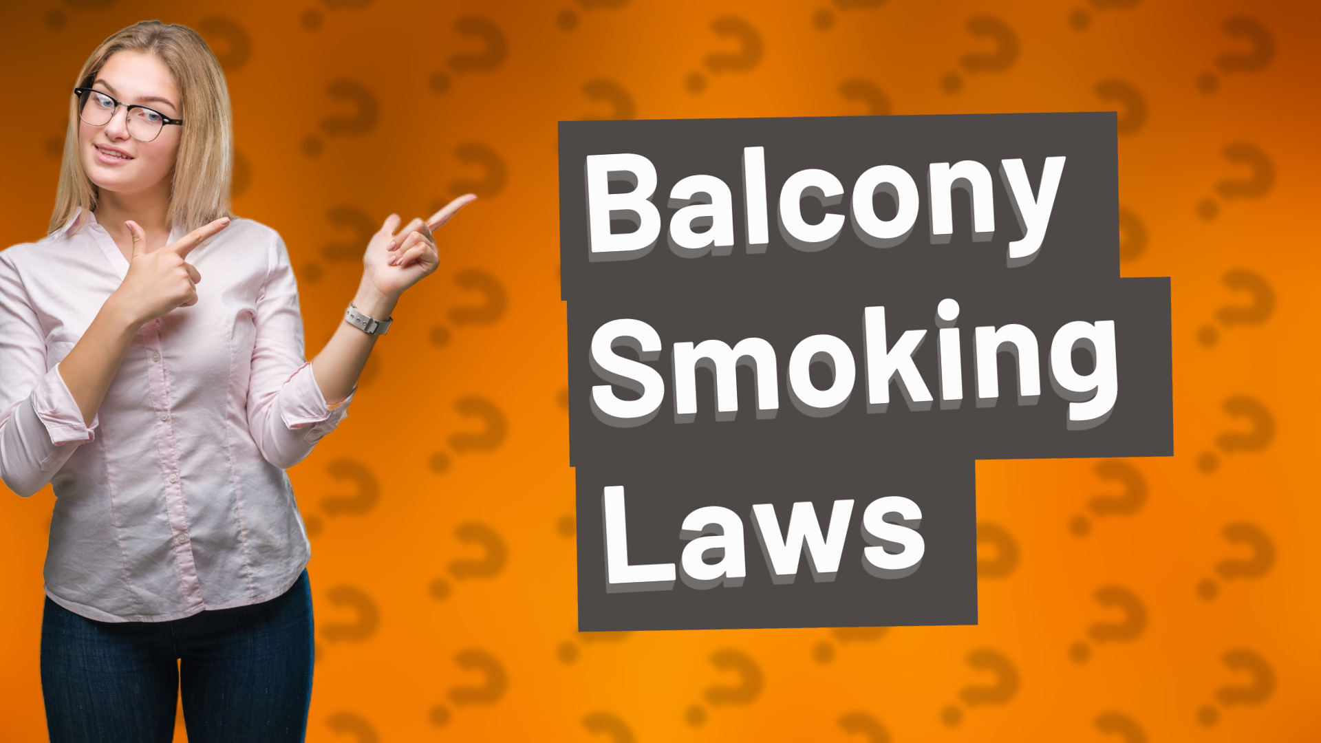 Balcony Smoking Laws