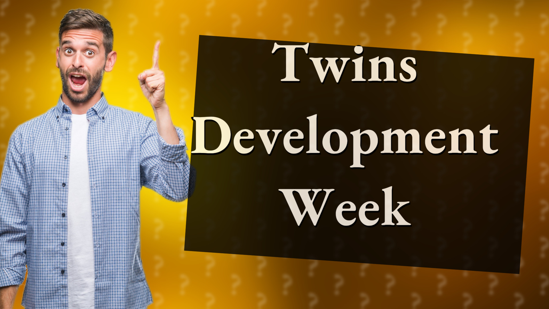 Twins Development Week