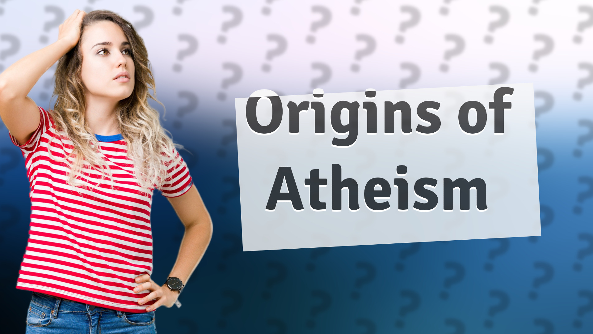 Origins of Atheism