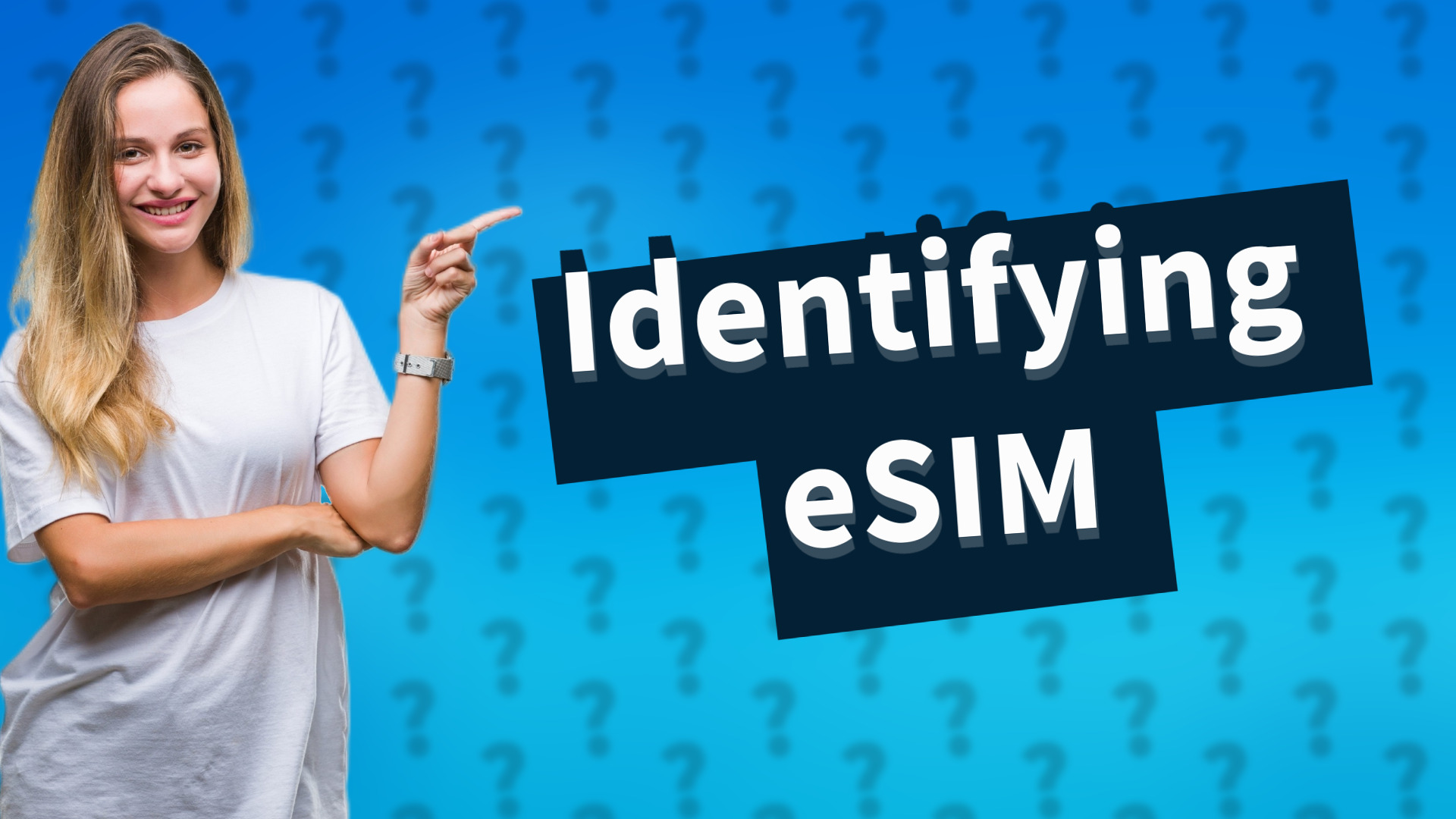 Identifying eSIM