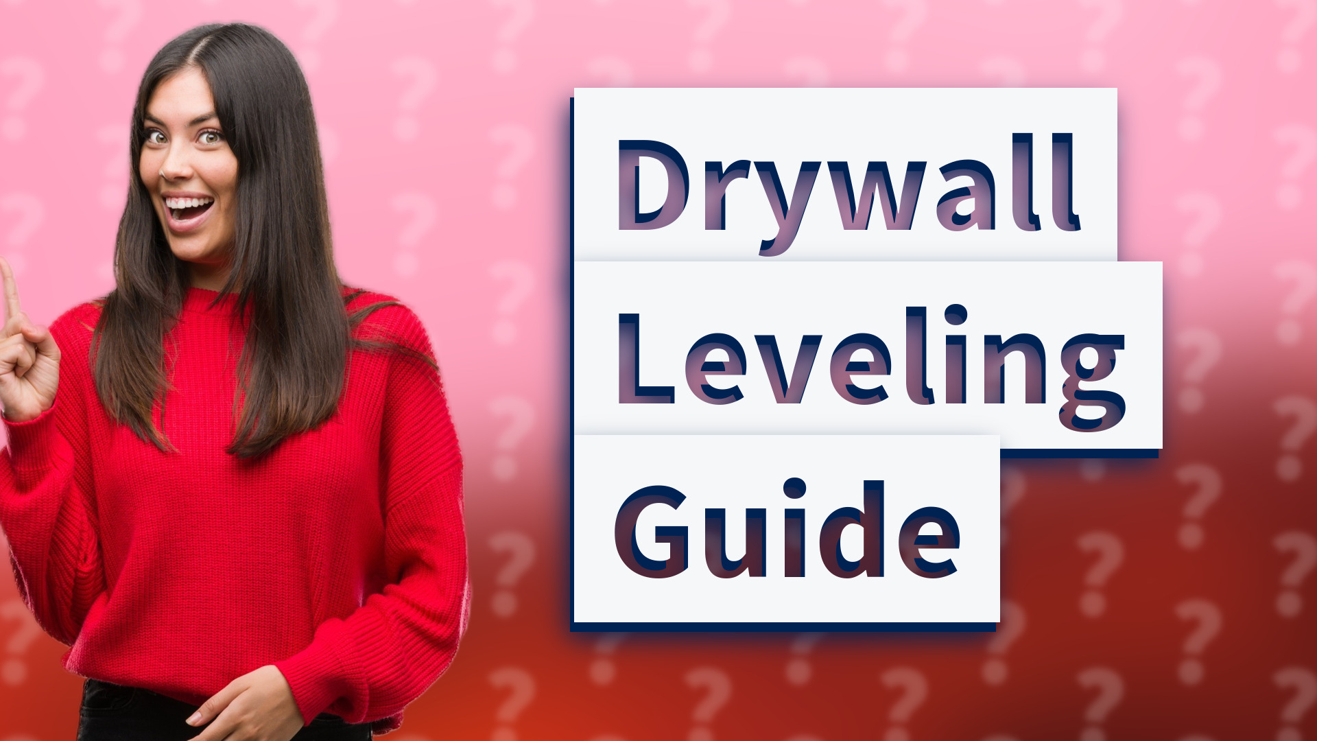 Drywall Leveling Guide