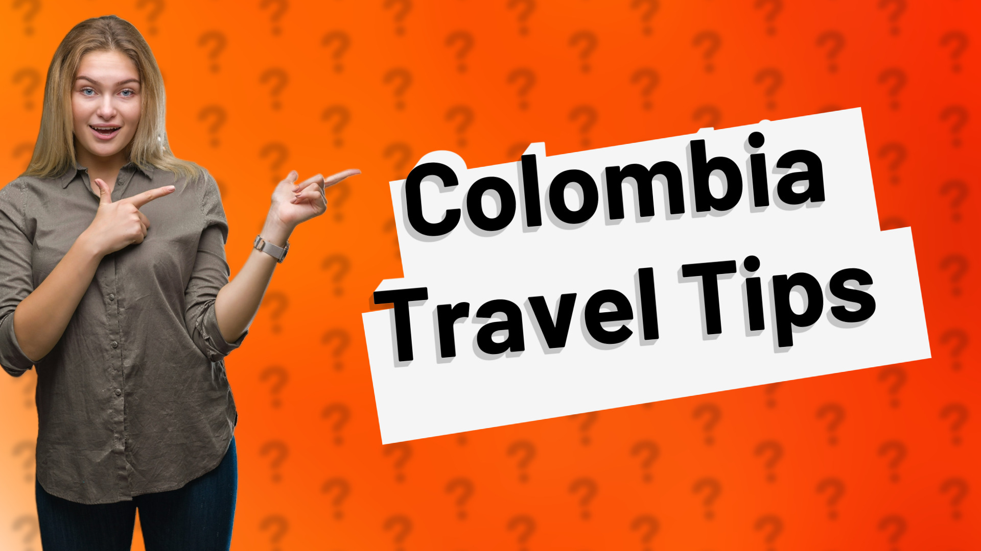 Colombia Travel Tips