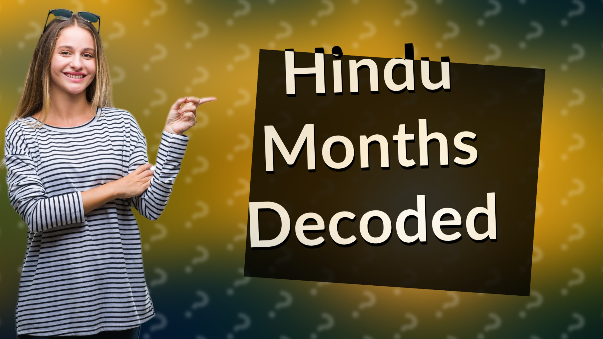 Hindu Months Decoded