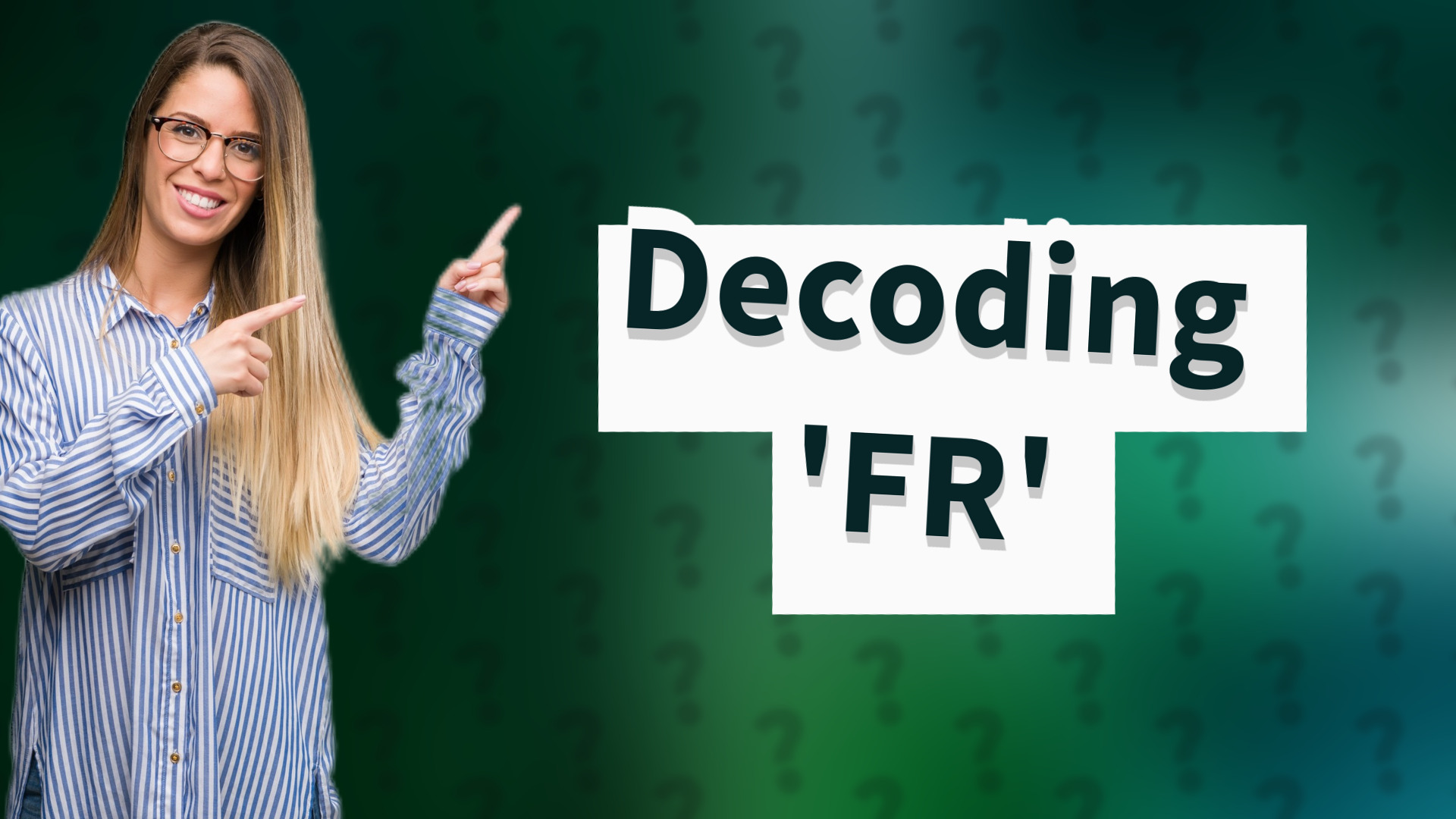 Decoding 'FR'